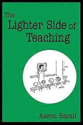 The Lighter Side of Teaching