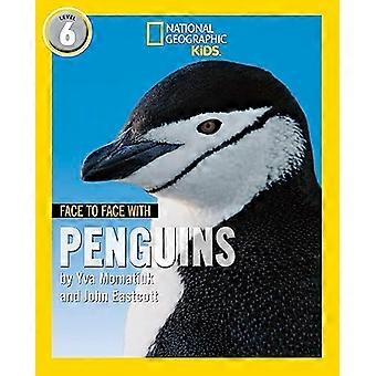 Ansigt til ansigt med pingviner: Niveau 6 (National Geographic-læsere) (National Geographic-læsere)