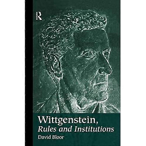 Wittgenstein, Rules and Institutions