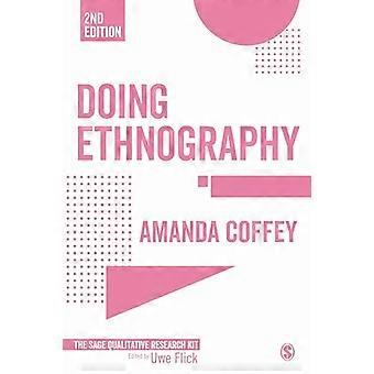 Doing Ethnography (Qualitative Research Kit)