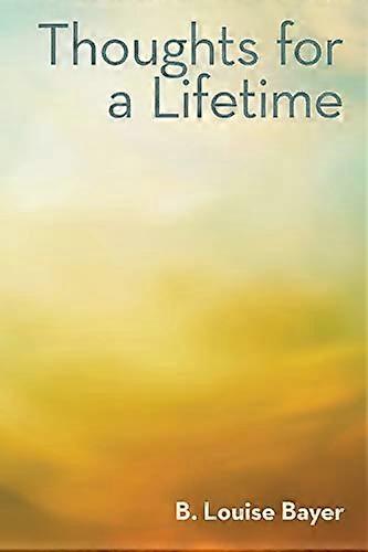 Thoughts for a Lifetime