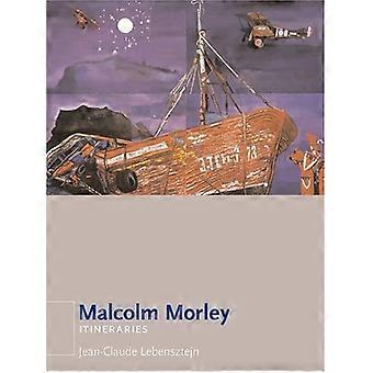 Malcolm Morley : Routes