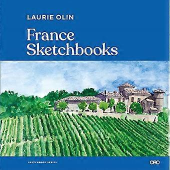 France Sketchbooks: Die Reiseskizzenbücher von Künstlern und Designern