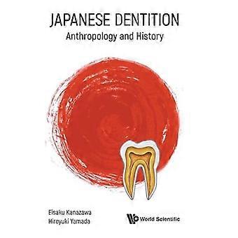 Japanisches Gebiss: Anthropologie und Geschichte
