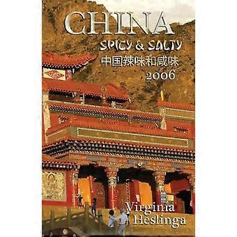 China – Scharf und salzig: 2006