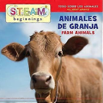 Farm Animals/Animales de Granja (Höyryn alku kaksikielinen) [Hallituskirja]