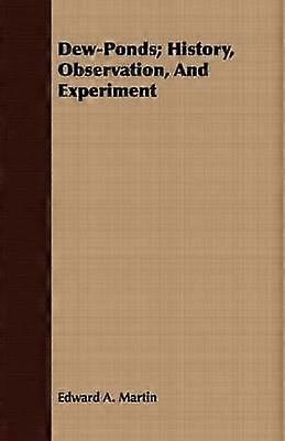Dew-Ponds; History Observation And Experiment