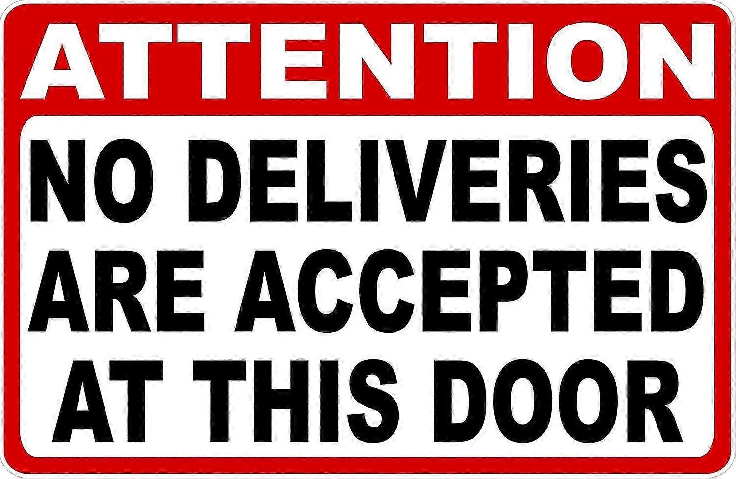 Rounded 12x18 Rustproof No Delivery Sign