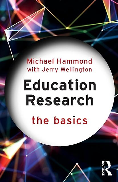Education Research The Basics by Jerry Wellington Paperback