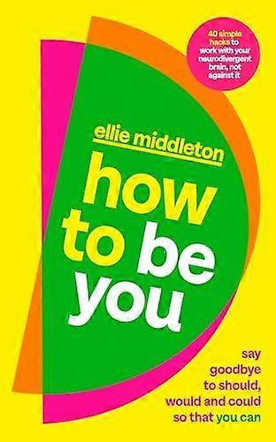 How To Be You by Ellie Middleton Paperback