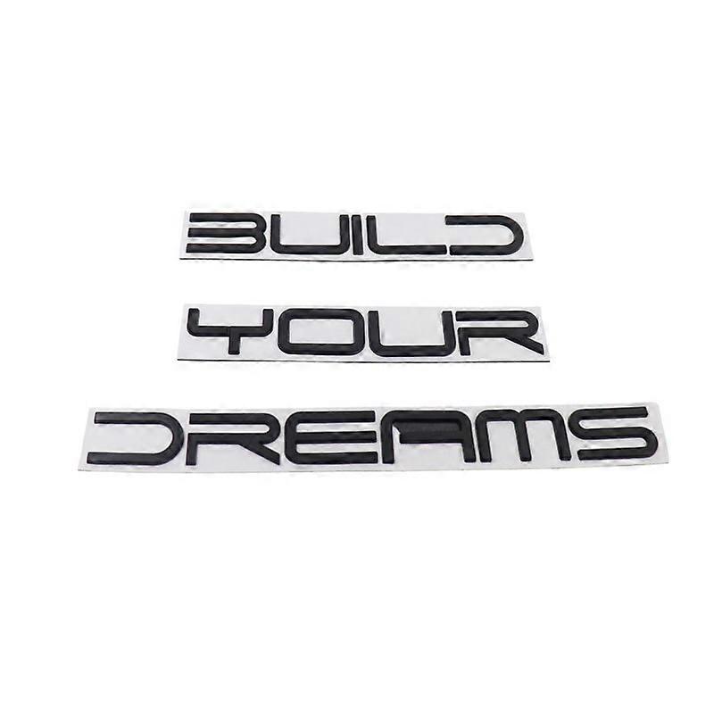 3D Build Your Dreams Car Fender Side trunk Nameplate Decal Emblem Badge Sticker