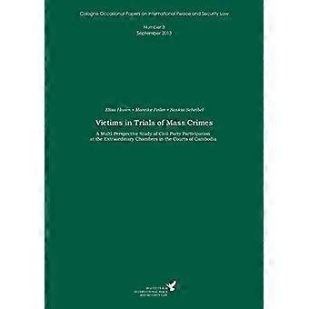 Vítimas em julgamentos de crimes em massa: um estudo multiperspectivo de participantes civis - Mareike Feiler
