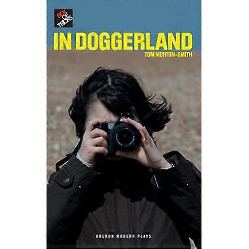 In Doggerland (Oberon Modern Plays)