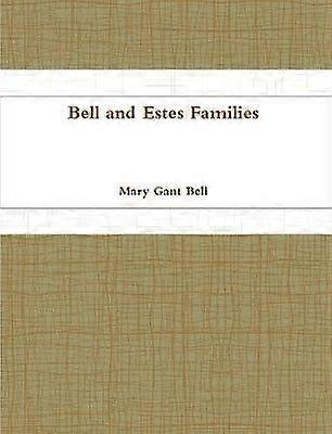 Bell and Estes Families