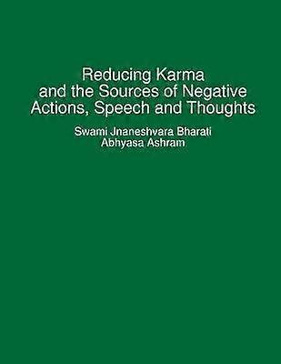 Reducing Karma and the Sources of Negative Actions Speech and Thoughts