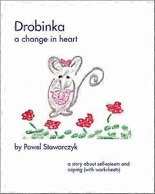 Drobinka: Ein Sinneswandel