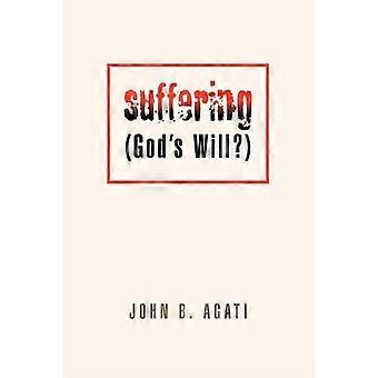Suffering God's Will