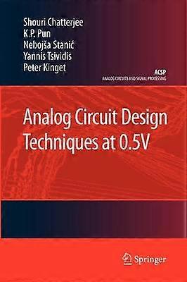 Analog Circuit Design Techniques at 0.5V