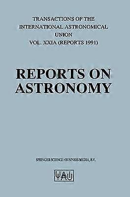 Reports on Astronomy