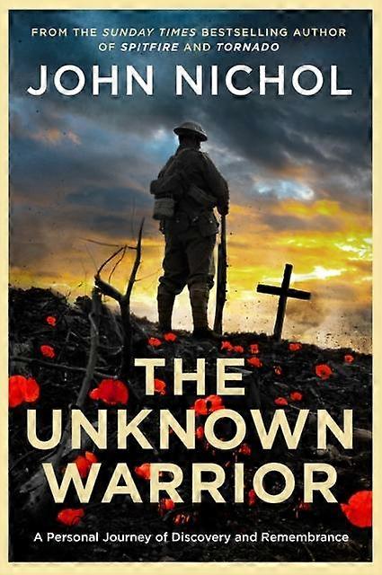 The Unknown Warrior by John Nichol Paperback Book