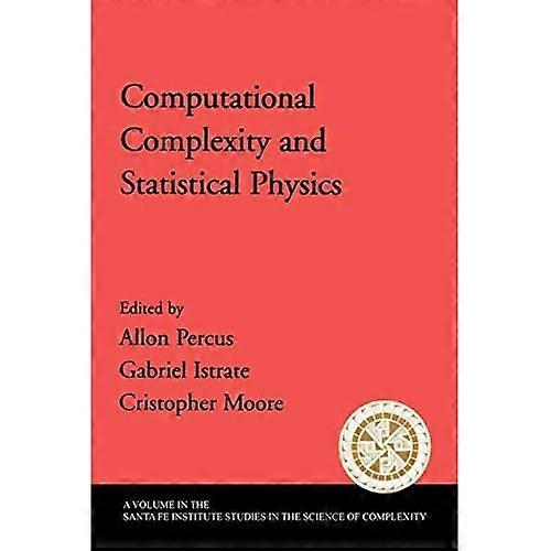 Computational Complexity and Statistical Physics