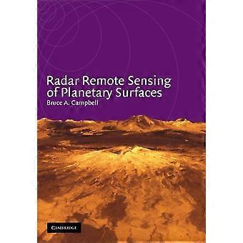 Radar Remote Sensing Of Planetary Surfaces - Bruce A. Campbell - Paperback - en Book