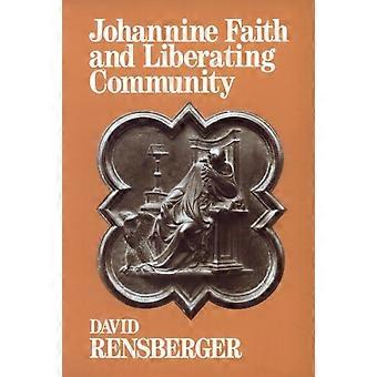 Johannine Faith And Liberating Community - David Rensberger - Paperback - en Book