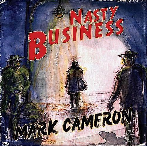 Mark Cameron - Nasty Business [CD]