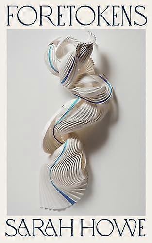 Foretokens by Sarah Howe Paperback