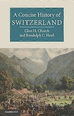Eine kurze Geschichte der Schweiz