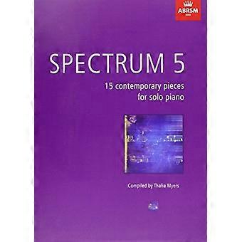 Spectrum 5:15 hedendaagse stukken voor solo piano (Spectrum (ABRSM))