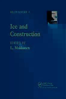 Ice And Construction - Taylor & Francis Ltd
