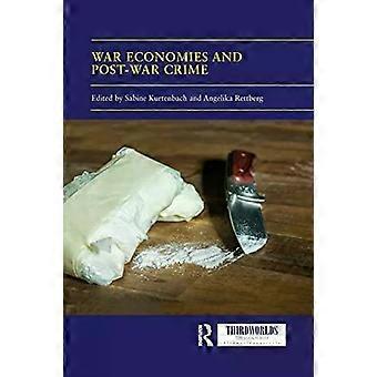 War Economies And Post-war Crime - Taylor & Francis Ltd
