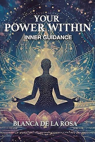 Your Power Within : Inner Guidance