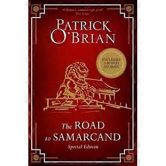 The Road To Samarcand Includes Noughts And Crosses Two's Company And No Pirat - Patrick O'Brian