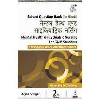 Mental health psychiatric nursing for gnm students in hindi previous 5 years question papers