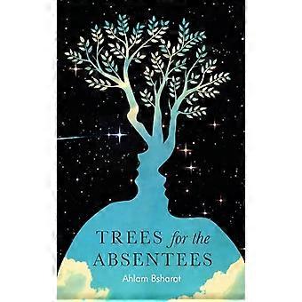 Trees For The Absentees