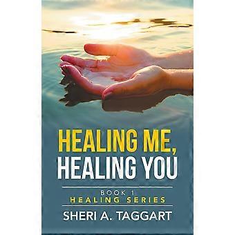 Curando a Mim, Curando Você - Sheri A. Taggart - Livro em brochura - em inglês