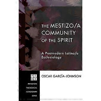 A Comunidade Mestiça do Espírito - Oscar Garcia-Johnson - Capa dura - livro em inglês