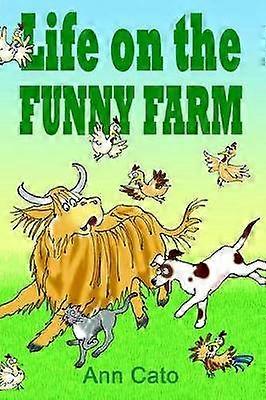 La vie à la Funny Farm