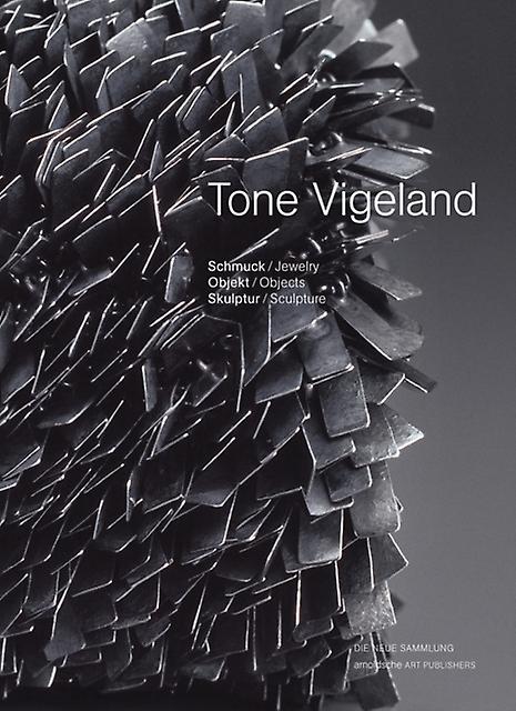 Tone Vigeland - Arnoldsche - Art and design styles: from c 1960 - Arnoldsche - Hardback