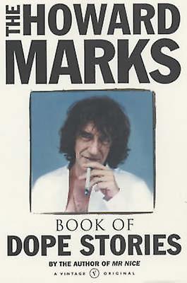 Howard Marks Book Of Dope Stories by Howard Marks Paperback