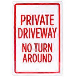 Private Gateway No Turn Around Sign
