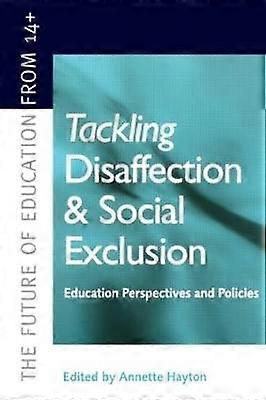 Tackling Disaffection and Social Exclusion