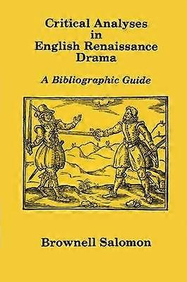 KRITISCHE ANALYSES VAN ENGELSE RENAISSANCEDRAMA