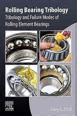 Rolling Bearing Tribology