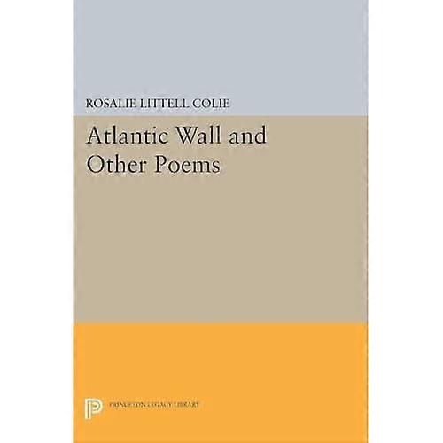 Atlantic Wall and Other Poems