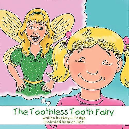 Den tandlösa tandfeen