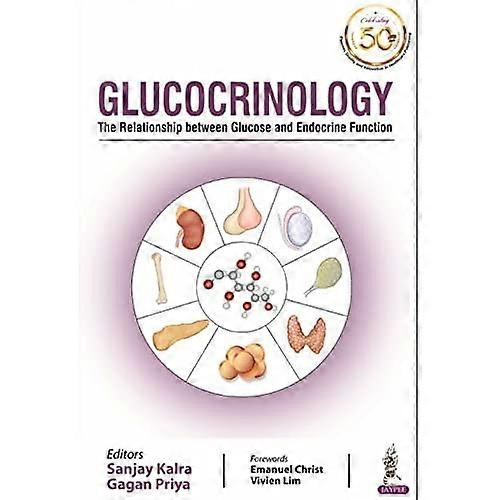 Glucocrinology: the Relationship between Glucose and Endocrine Function