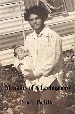 Memoiren eines Lechuguero